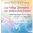 Die Heilige Geometrie der platonischen Körper