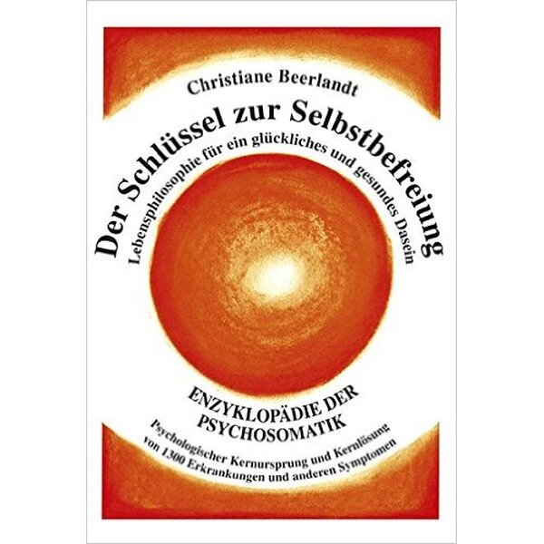 Der Schl�ssel zur Selbstbefreiung: Enzyklop�die der...