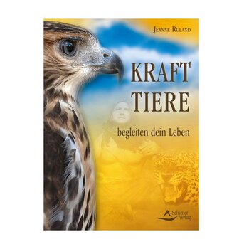 Krafttiere begleiten dein Leben
