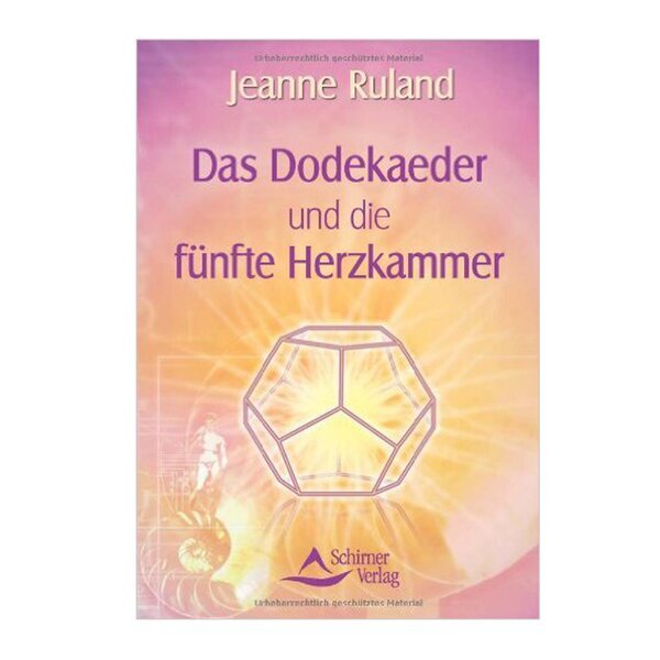 Das Dodekaeder und die fünfte Herzkammer